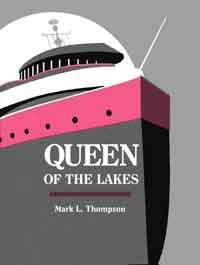 Queen of the Lakes (Great Lakes Books) Mark L. Thompson
